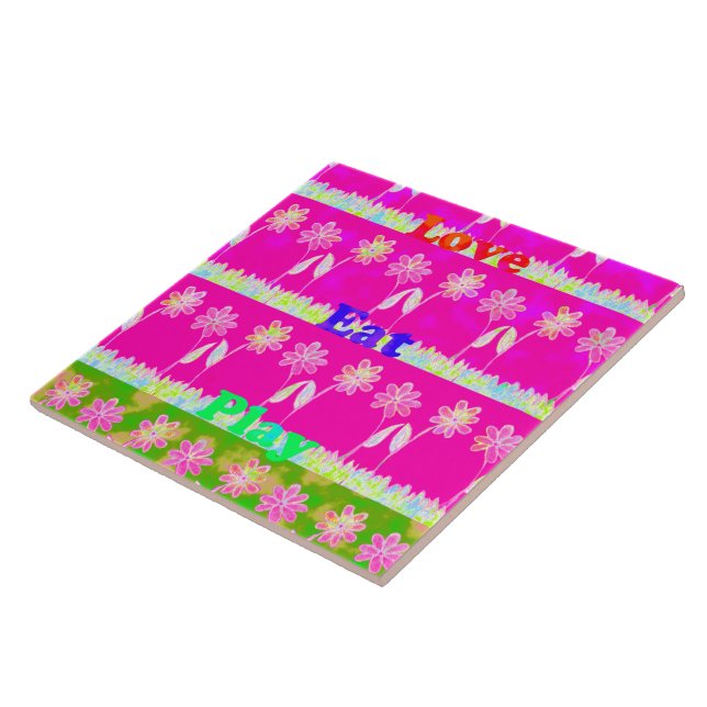 Inspirational Love Eat Play Flower Design Tile (Side)