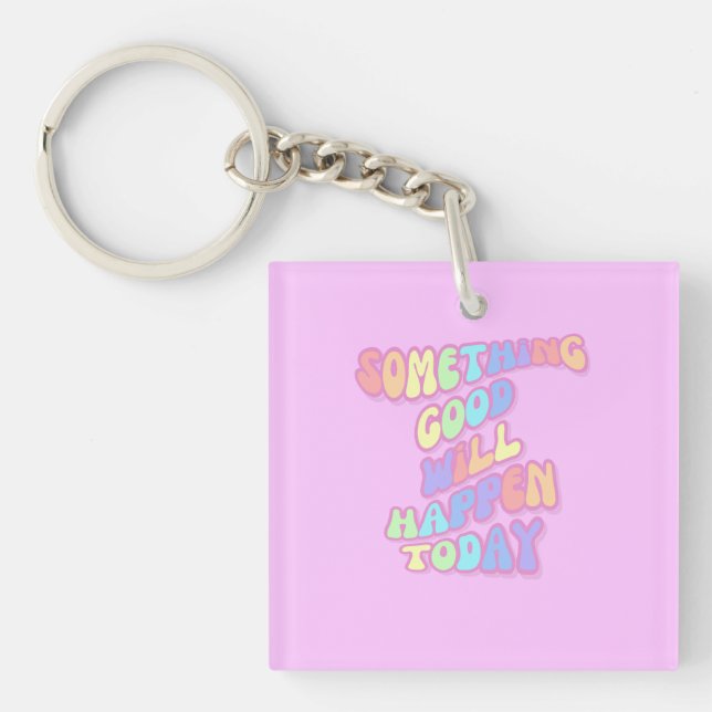 Inspirational, Manifestation, Pink, Preppy Key Ring (Front)