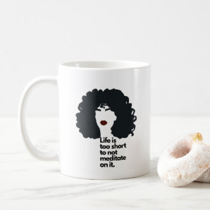 Inspirational Mantra Coffee Mug
