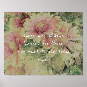 inspirational Matisse quote poster flowers