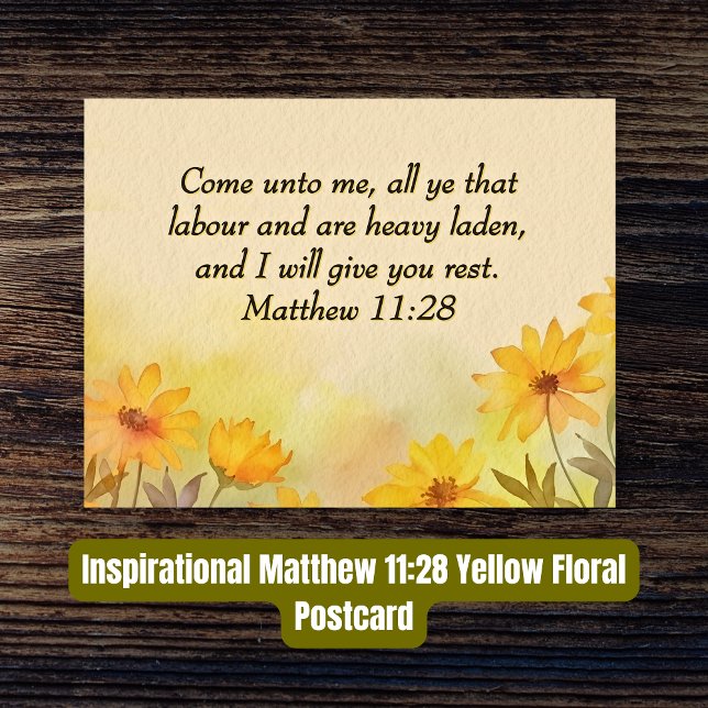 Inspirational Matthew 11:28 Yellow Floral Postcard (Creator Uploaded)