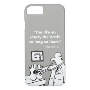 Inspirational Medical Quote and Funny Image iPhone 8/7 Case