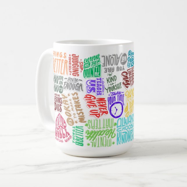 Inspirational Mental Health Quotes Mug – Positive  (Front Left)