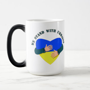 Inspirational message We stand with Ukraine  Magic Mug