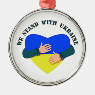 Inspirational message We stand with Ukraine Metal Ornament