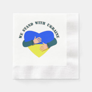 Inspirational message We stand with Ukraine Napkin