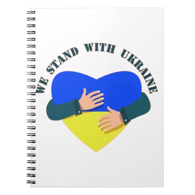 Inspirational message We stand with Ukraine  Notebook (Front)