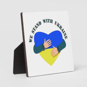 Inspirational message We stand with Ukraine Plaque