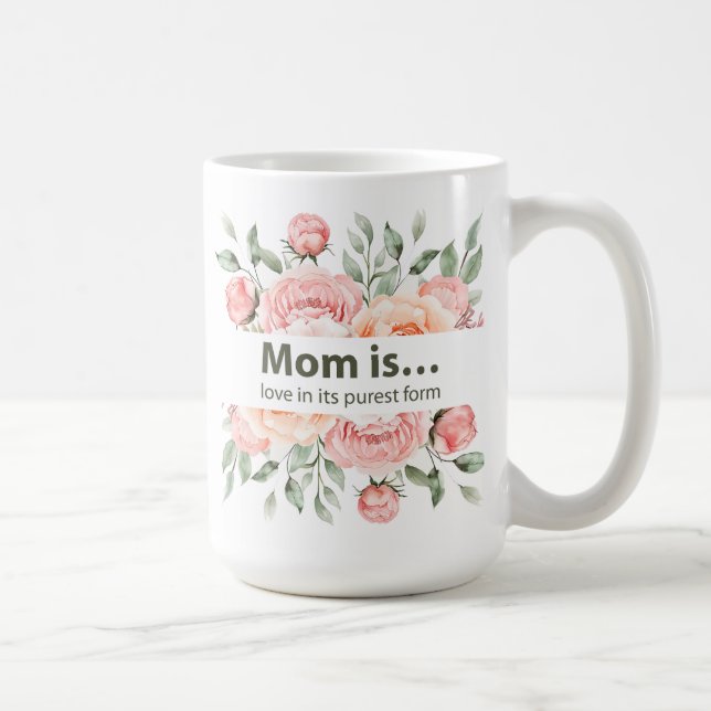 Inspirational Mother's Day Wrap Coffee Mug (Right)