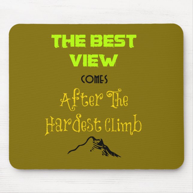 Inspirational Motivating Quote Typography Mouse Pad (Front)