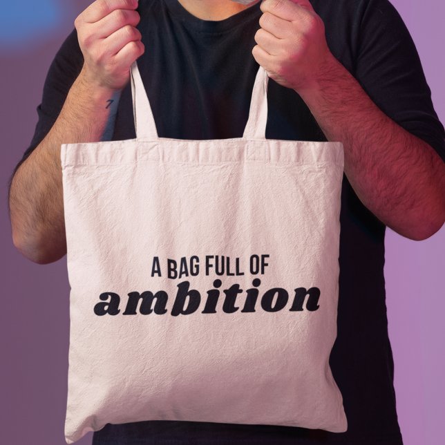 Inspirational Motivational Empowering Message  Tote Bag (Embrace your aspirations and inspire others to do the same!)