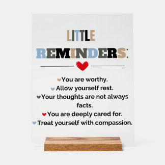 Inspirational Motivational Gifts Little Reminders Acrylic Sign