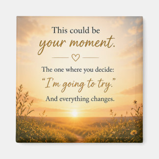 Inspirational Motivational Magnet