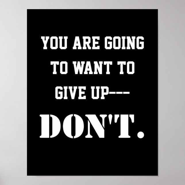 Inspirational Motivational Never Give Up Quote Poster (Front)