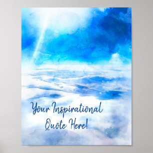 Inspirational Motivational Quote - Blue Sky Heaven Poster