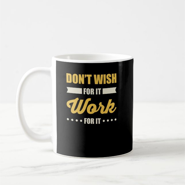 Inspirational Motivational Success Quote Coffee Mug (Left)