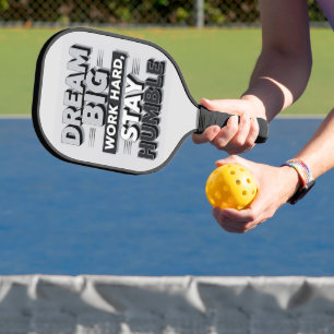 Inspirational & Motivational Typography Quote Art Pickleball Paddle