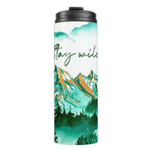 Inspirational Mountain Landscape With Stay Wild  Thermal Tumbler