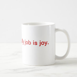 Inspirational mug - joy