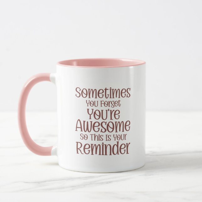 Inspirational Mug – You’re Awesome Reminder (Left)