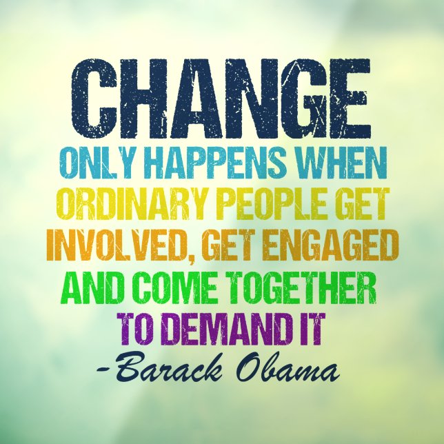 Inspirational Obama Quote Political Change (Sheet 3)