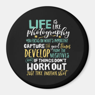 Inspirational Photography Life Quote Photographer Magnet