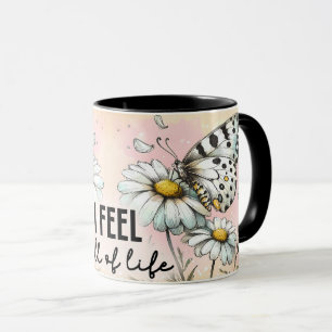 Inspirational/Positive Floral Quote Wrap  Mug