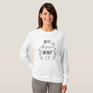 Inspirational, Positive Message T-Shirt