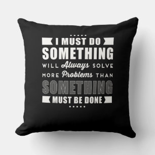 Inspirational Positive Motivational Saying Cushion