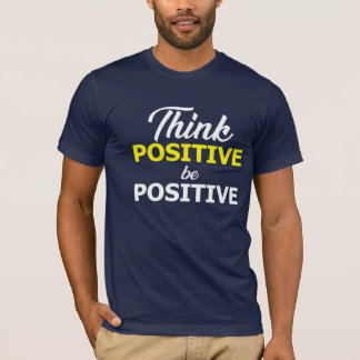 Inspirational positive t shirt