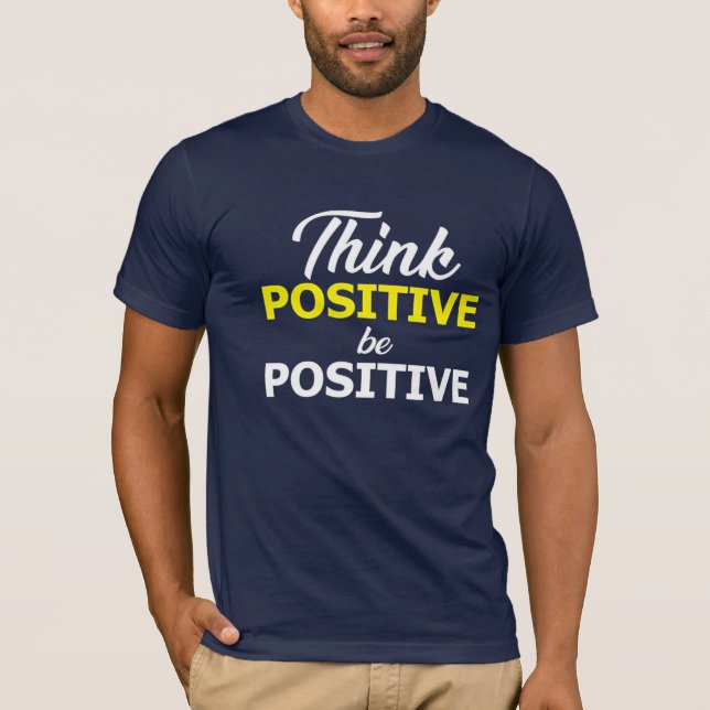 Inspirational positive t shirt (Front)