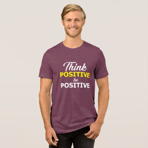 Inspirational positive t shirt