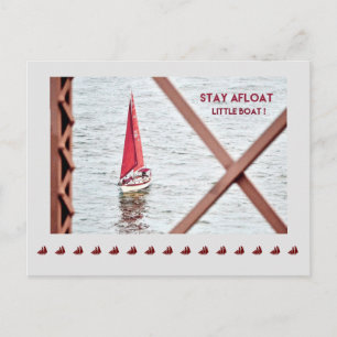 Inspirational Post Card-Stay Afloat Little Boat Postcard