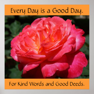 Inspirational posters Rose Kind Words Good Deeds