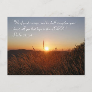 Inspirational Psalm 31:24 Postcard