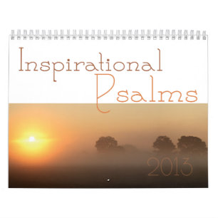 Inspirational Psalms scripture calendar 2013