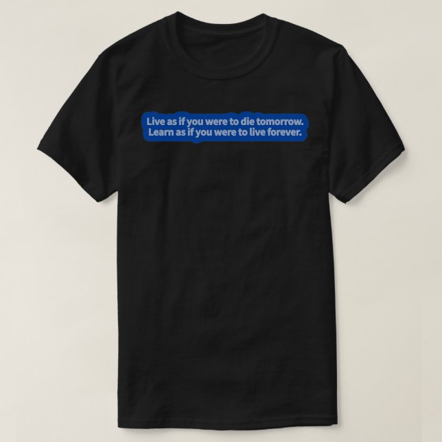 Inspirational Quote 27 T-Shirt (Design Front)