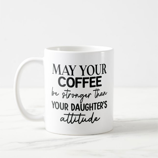 Inspirational Quote About Coffee and Parenting  Mug (Left)