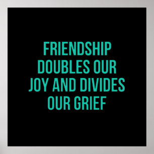 Inspirational quote about friendship poster