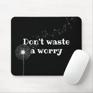 Inspirational Quote And Dandelion Mouse Pad