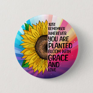 Inspirational Quote and Hand Drawn Sunflower 6 Cm Round Badge