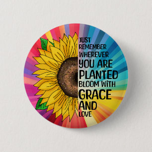 Inspirational Quote and Hand Drawn Sunflower 6 Cm Round Badge