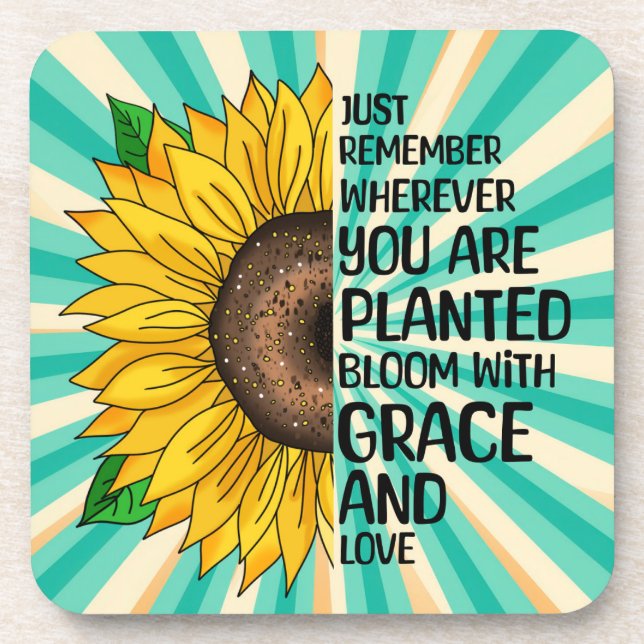 Inspirational Quote and Hand Drawn Sunflower Coaster (Front)