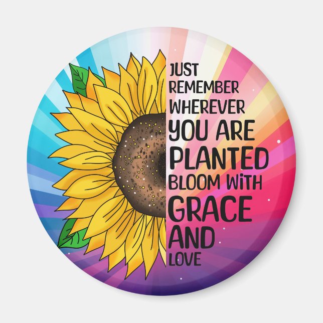 Inspirational Quote and Hand Drawn Sunflower Magnet (Front)