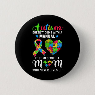 Inspirational Quote Autism Mum Autism Awareness Wo 6 Cm Round Badge