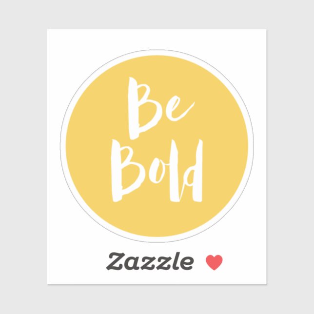Inspirational Quote Be Bold Yellow Typography (Sheet)