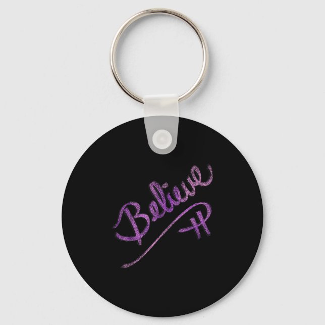 Inspirational Quote Believe Script Graphic Design  Key Ring (Front)