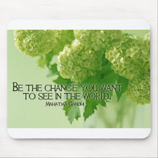 Inspirational Quote by Ghandi -- Change Mouse Pad