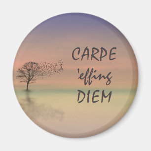 Inspirational Quote CARPE DIEM Template Magnet