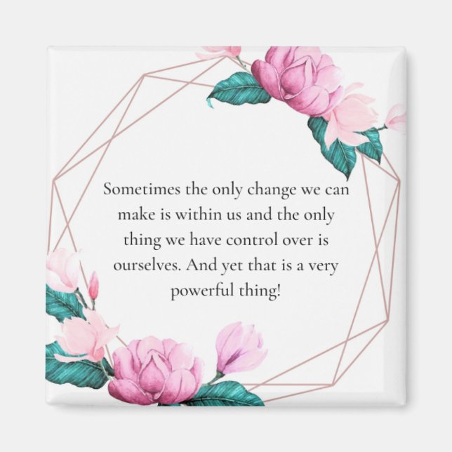 Inspirational Quote "Change" Magnet (Front)